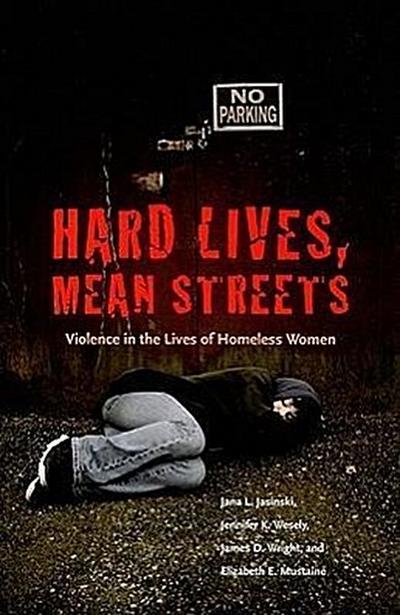 Hard Lives, Mean Streets