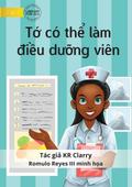 I Can Be A Nurse - T¿ có th¿ làm ¿i¿u d¿¿ng viên
