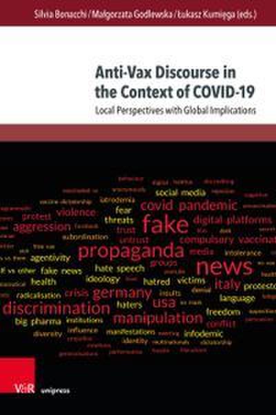 Anti-Vax Discourse in the Context of COVID-19