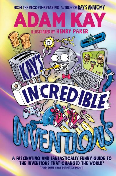 Kay’s Incredible Inventions