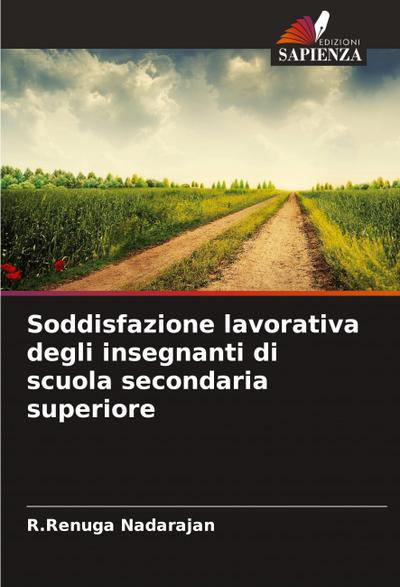 Soddisfazione lavorativa degli insegnanti di scuola secondaria superiore