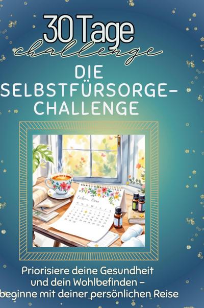 Die Selbstfürsorge-Challenge