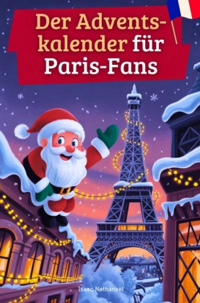Der Adventskalender für Paris-Fans