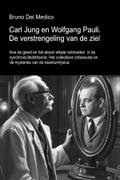 Carl Jung en Wolfgang Pauli. De verstrengeling van de ziel