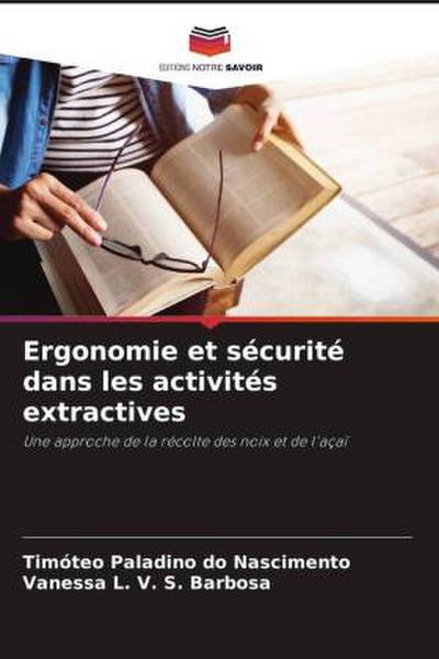 Ergonomie et sécurité dans les activités extractives