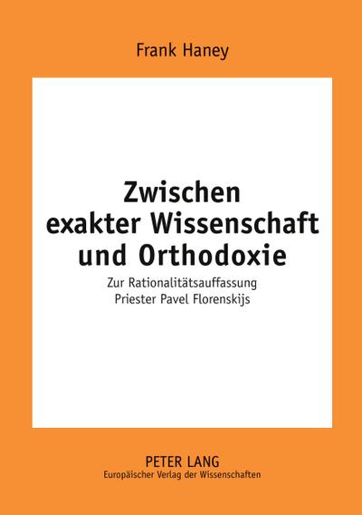 Zwischen exakter Wissenschaft und Orthodoxie