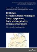 100 Jahre Niederdeutsche Philologie: Ausgangspunkt