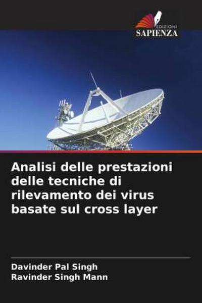 Analisi delle prestazioni delle tecniche di rilevamento dei virus basate sul cross layer