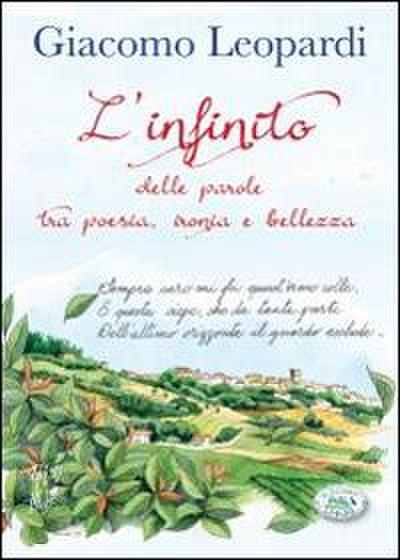 L’ infinito. Delle parole tra poesia, ironia e bellezza