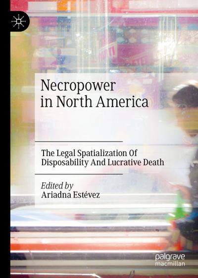 Necropower in North America