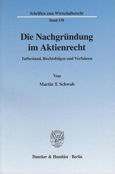 Die Nachgründung im Aktienrecht.