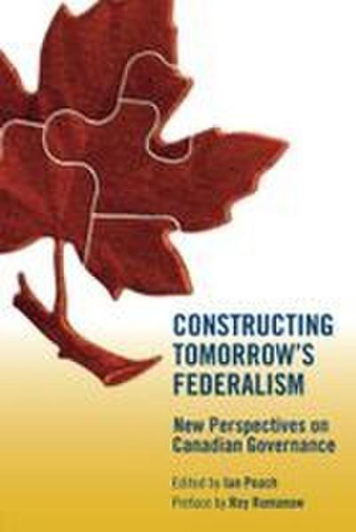 Constructing Tomorrow’s Federalism