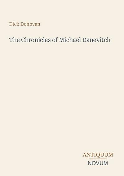 The Chronicles of Michael Danevitch