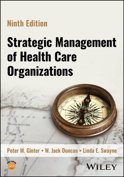 Strategic Management of Health Care Organizations
