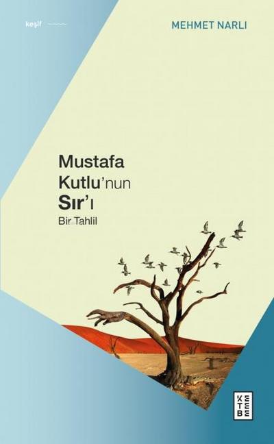 Mustafa Kutlunun Siri
