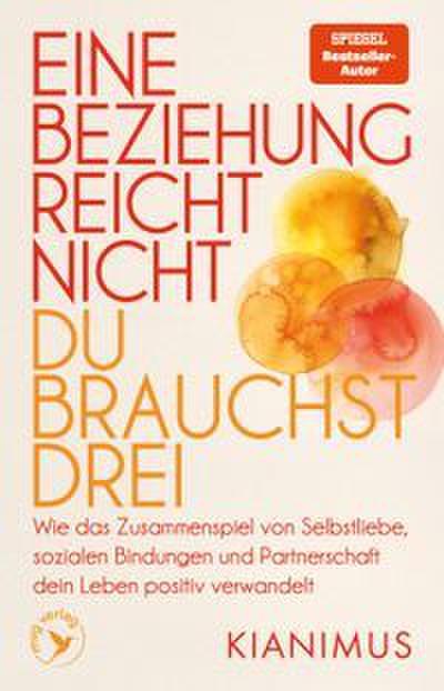 Eine Beziehung reicht nicht - du brauchst drei
