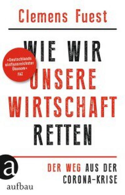 Ist unsere Wirtschaft noch zu retten?