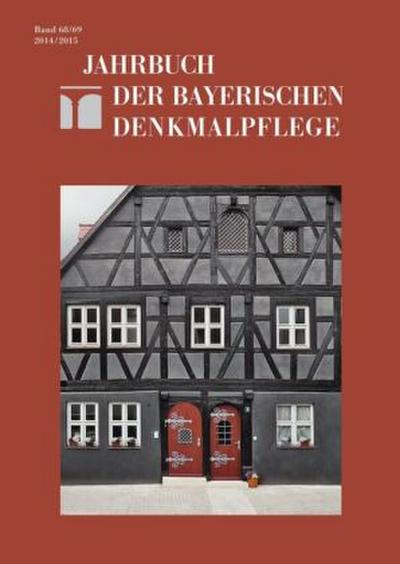 Jahrbuch der Bayerischen Denkmalpflege / 2014/2015