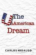 The UnAmerican Dream