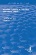 Albania’s Economy in Transition and Turmoil 1990-97