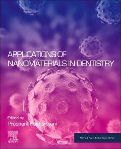 Applications of Nanomaterials in Dentistry