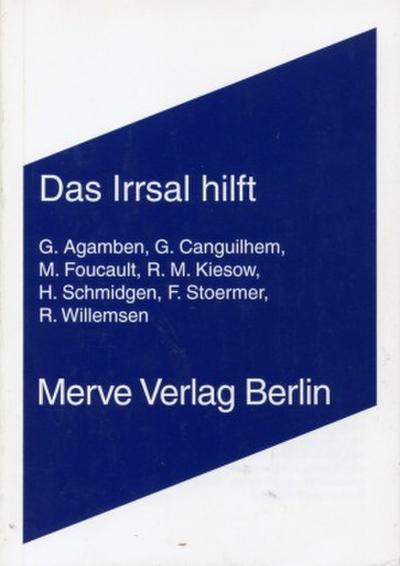 Agamben,Das Irrsal hilft