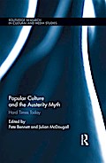 Popular Culture and the Austerity Myth