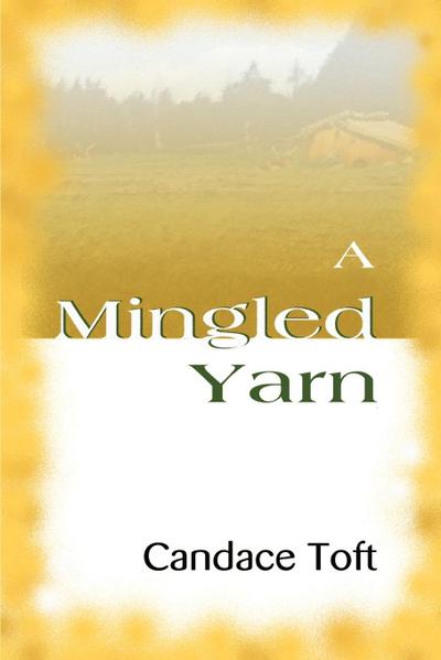 A Mingled Yarn