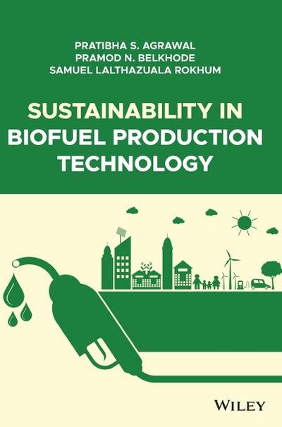 Sustainability in Biofuel Production Technology