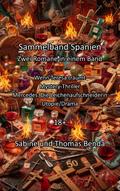 Sammelband Spanien - Zwei Romane in einem Band