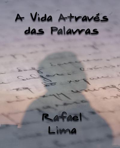 A Vida Através das Palavras
