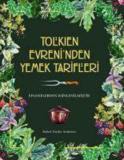 Tolkien Evreninden Yemek Tarifleri Ciltli