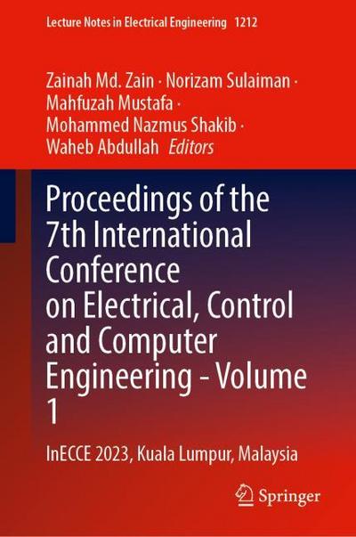 Proceedings of the 7th International Conference on Electrical, Control and Computer Engineering-Volume 1