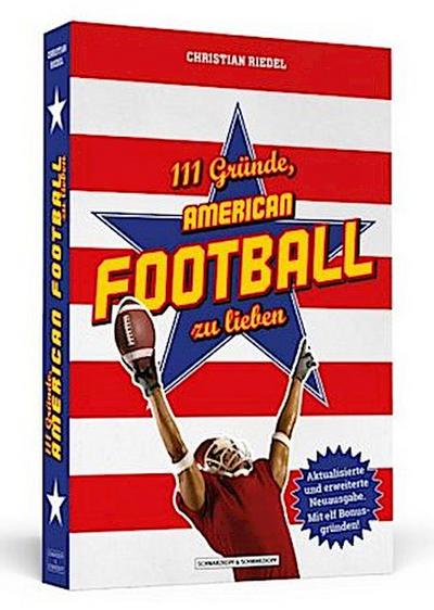111 Gründe, American Football zu lieben