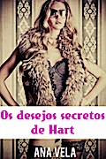 Os Desejos Secretos De Hart