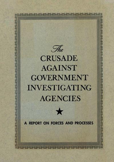The Crusade Against Government Investigation Agencies
