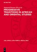 Progressive Traditions in African and Oriental Studies