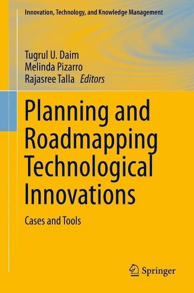 Planning and Roadmapping Technological Innovations