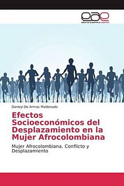 Efectos Socioeconómicos del Desplazamiento en la Mujer Afrocolombiana