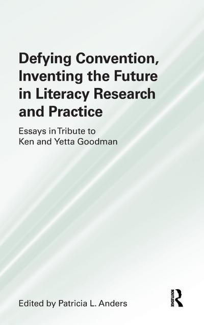 Defying Convention, Inventing the Future in Literary Research and Practice