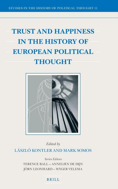 Trust and Happiness in the History of European Political Thought