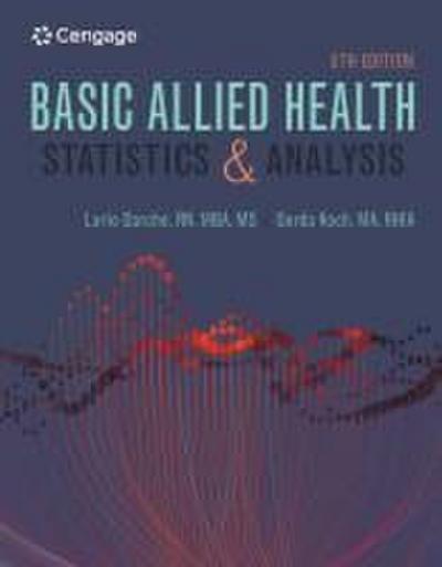 Basic Allied Health Statistics and Analysis