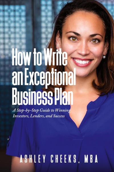 How to Write an Exceptional Business Plan
