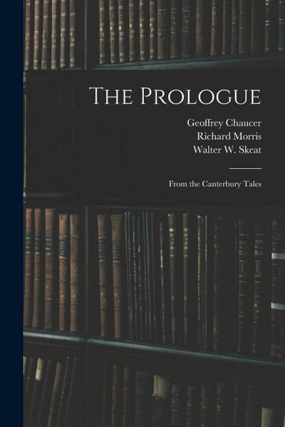 The Prologue: From the Canterbury Tales