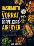 Hashimoto auf Vorrat aus dem Doppelkorb-Airfryer