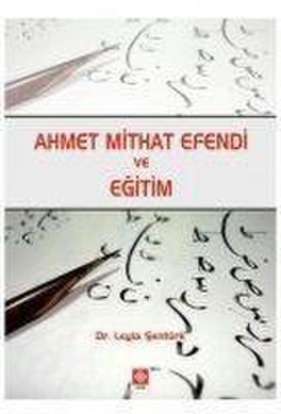 Ahmet Mithat Efendi ve Egitim