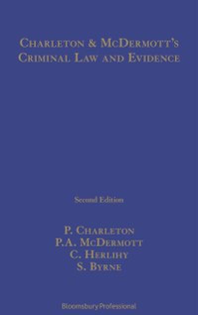 Charleton and McDermott’s Criminal Law and Evidence
