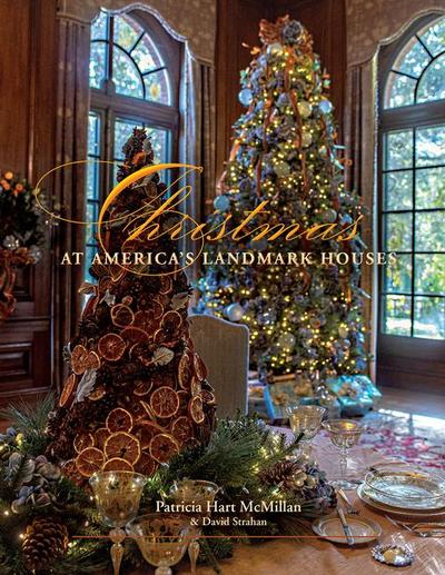 Christmas at America’s Landmark Houses, 2nd Edition