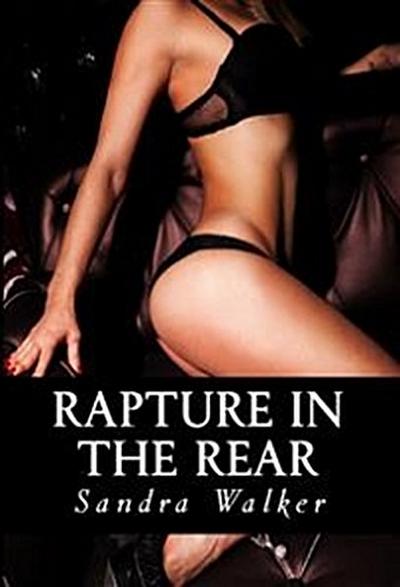 Rapture In The Rear
