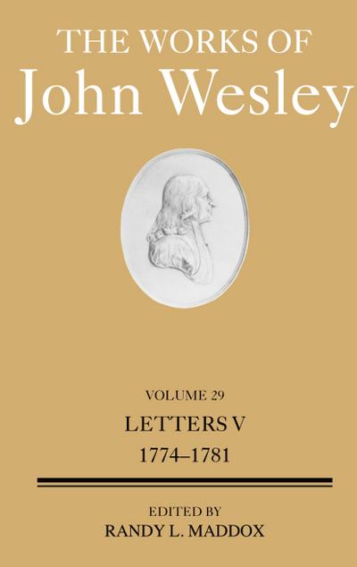 The Works of John Wesley Volume 29